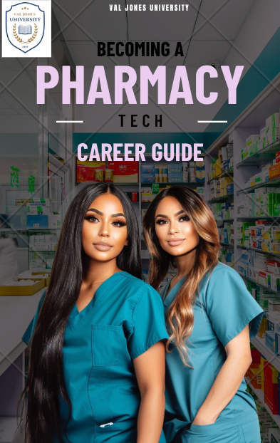 Val Jones University Becoming a Pharmacy Tech
